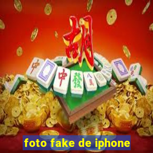 foto fake de iphone